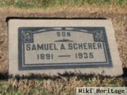 Samuel A. Scherer