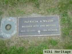 Patricia A Welsh