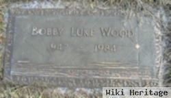 Bobby Luke Wood