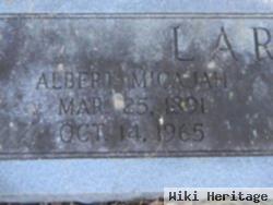 Albert Micajah Larew