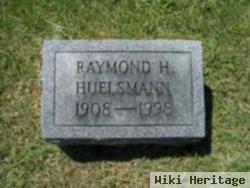 Raymond H Huelsmann