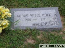 Audry Wible Holtz