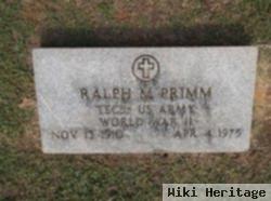 Ralph M Primm