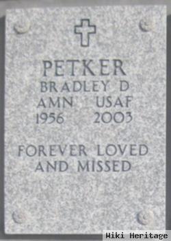 Bradley D Petker