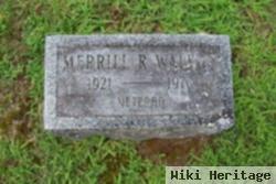 Merrill R. Walkup