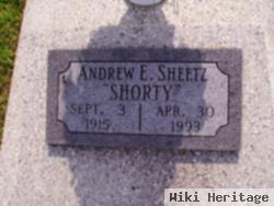 Andrew E "shorty" Sheetz