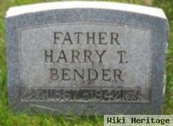 Harry T Bender