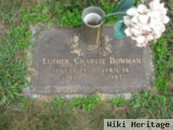 Luther Charlie Bowman