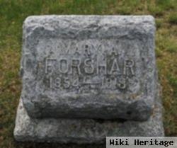 Mary A Forshar