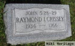 Raymond I Crissey