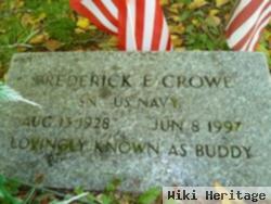 Frederick E. "buddy" Crowe