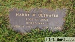 Harry M Ulshafer