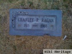 Charles Richard "charley" Ragan