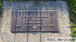 Henry J. Ducaj