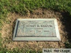 Henry M Bascom