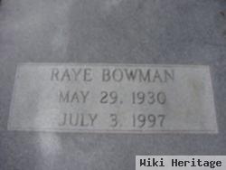 Raye Bowman