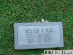 Minnie T Roe