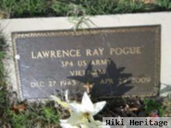 Lawrence Ray Pogue