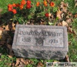 Dorothy M White