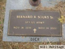 Bernard Richard "dick" Sours, Sr