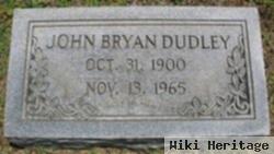 John Bryan Dudley, Sr