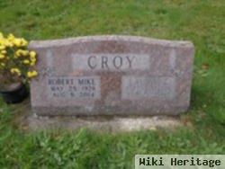 Robert "mike" Croy