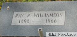 Ray R Williamson