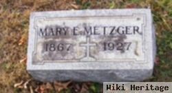 Mary E Metzger