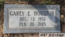 Garey E Houston