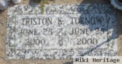 Triston K Tornow