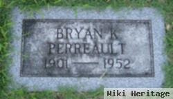 Bryan K. Perreault