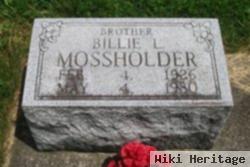 Billie L Mossholder