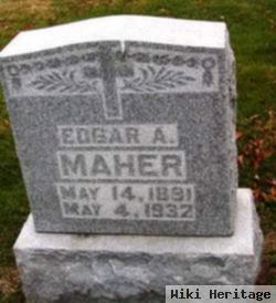 Edgar A. Maher