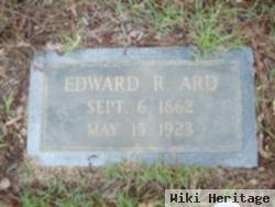 Edward R Ard