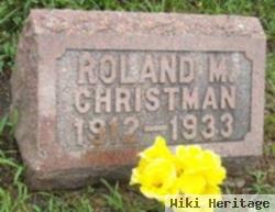 Roland M Christman