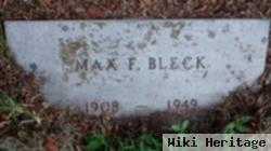 Max Frederick Bleck