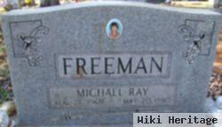 Michael Ray Freeman