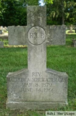 Rev Matthew A Schumacher, Csc