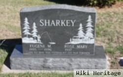 Eugene M Sharkey