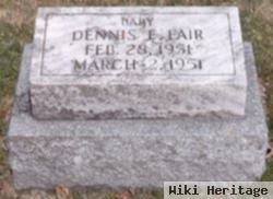 Dennis E. Fair