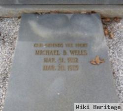 Michael B. Wells