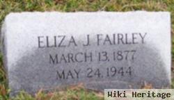 Eliza J Fairley