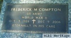 Frederick M Compton