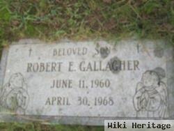 Robert E Gallagher