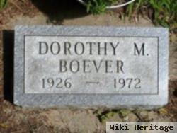 Dorothy M. Boever