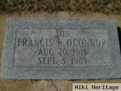 Francis R O'connor