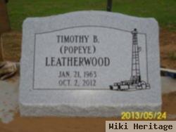 Timothy Boyd "popeye/tim" Leatherwood