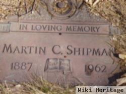 Martin C. Shipman