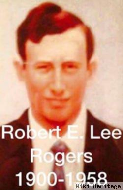 Robert E. Lee Rogers