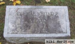 Eva Mae Whitaker Ruland